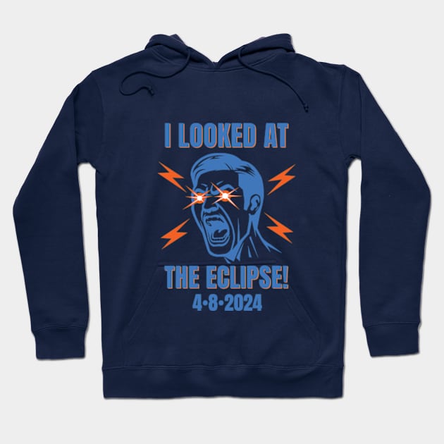 Retro I Looked At Eclipse 2024 Gift Hoodie by ArtOnTheRun